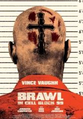 Brawl in Cell Block 99                คุกเดือด คนเหลือเดน                2017