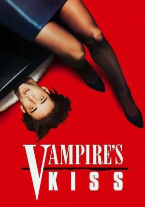 VAMPIRE S KISS                สัมผัสรักจากแวมไพร์                1988