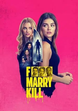 F Marry Kill                                2024